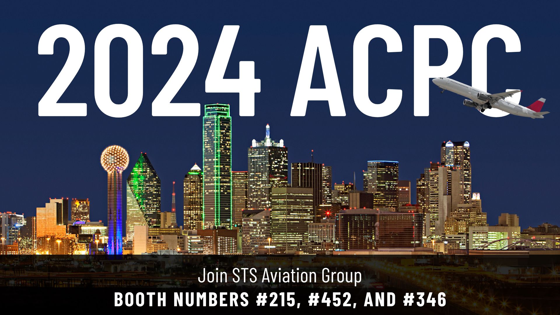 STS Aviation Group to Exhibit at 2024 ACPC Conference in Dallas, Texas