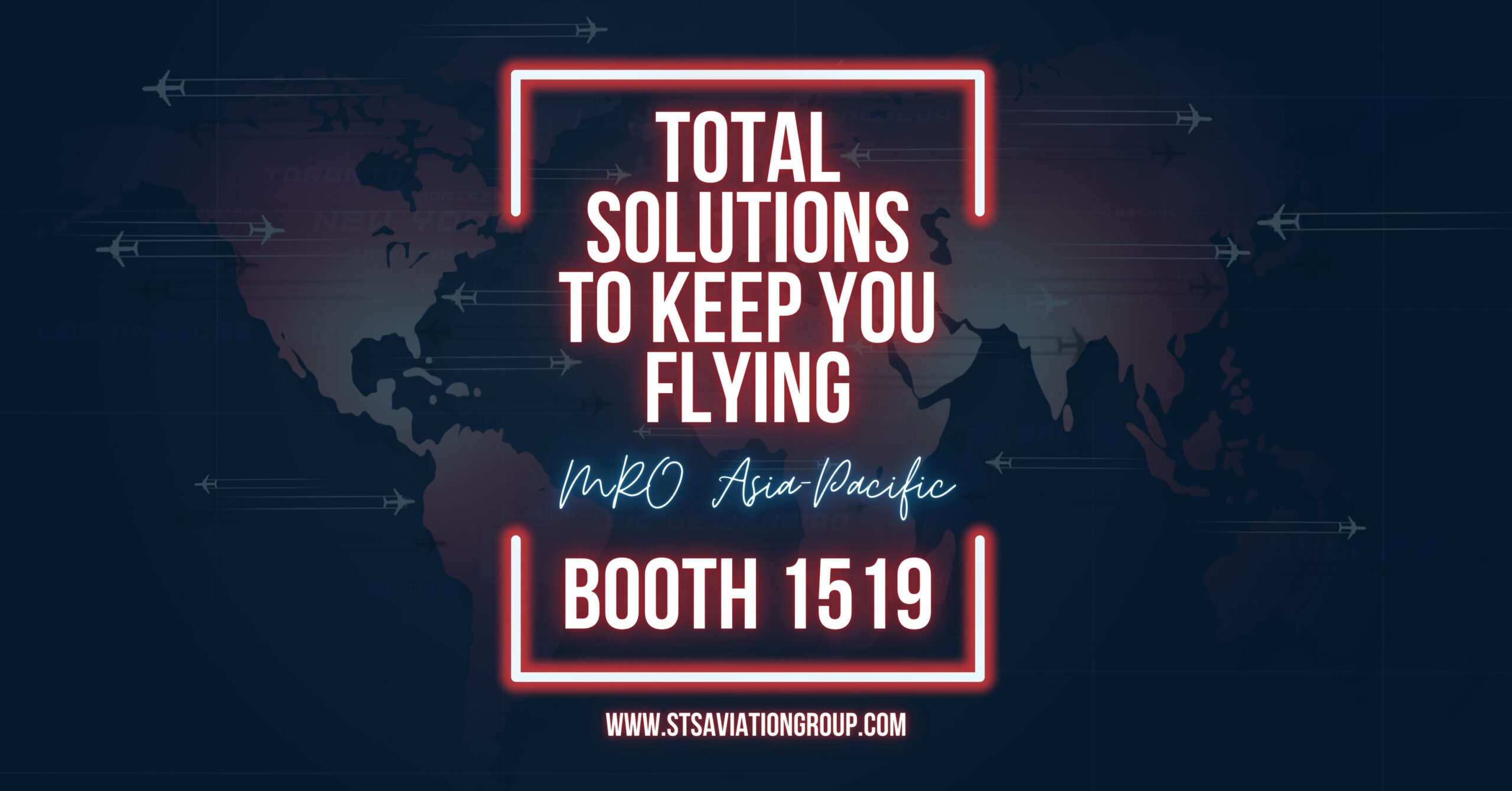 Meet STS Aviation Group at MRO Asia-Pacific 2024 Global MRO Solutions at Booth 1519