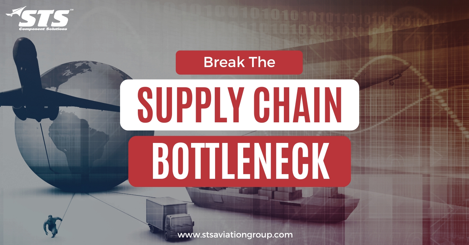 Breaking the Aviation Supply Chain Bottleneck with STS Component Solutions